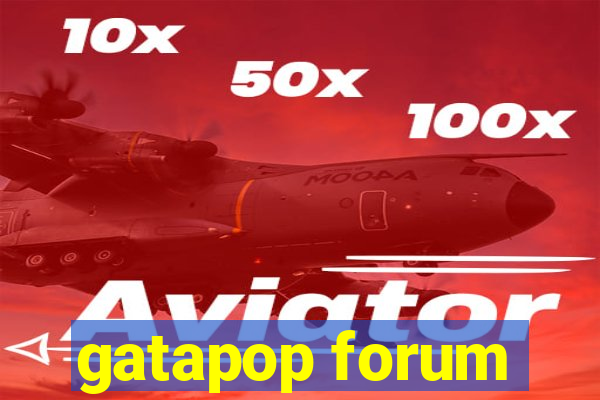 gatapop forum